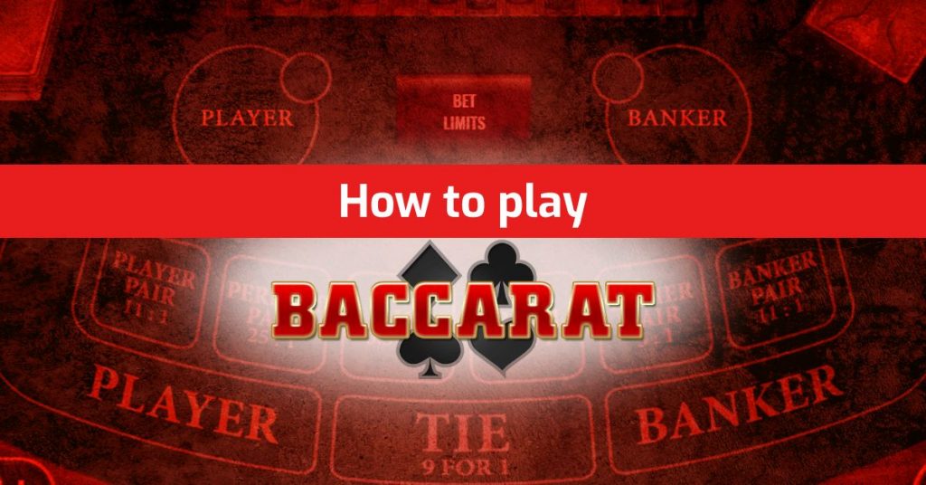 Baccarat Rules | How to Win Baccarat?