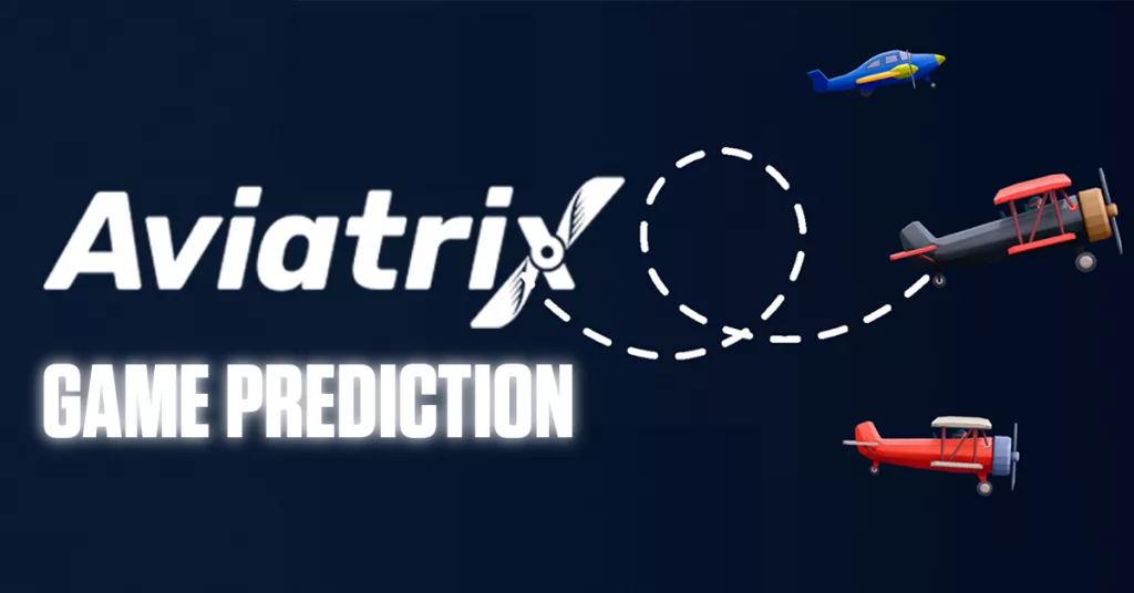 Aviatrix Game Prediction | Top Strategies & Psychological Factors