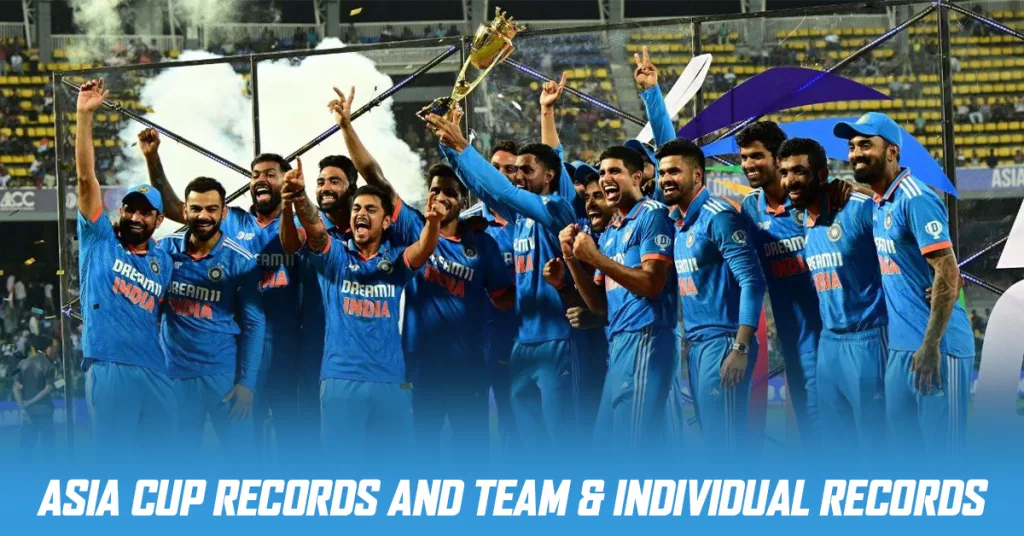 Asia Cup Records | Team and Individual Records